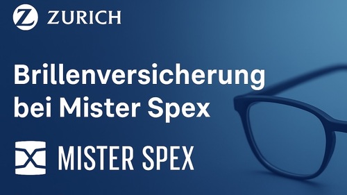 Der Einstieg in neue Produktwelten erfolgt für Versicherer zunehmend über Partnerschaften – und Zurich nutzt dafür nun die Brillenmarke Mister Spex.