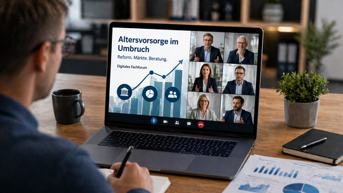 Ein digitales Fachforum beleuchtet die Reform der Altersvorsorge, Entwicklungen an den Kapitalmärkten und neue Anforderungen an Beratung und Produkte.